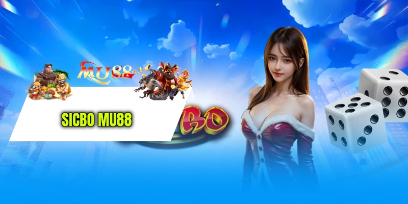 Sicbo MU88